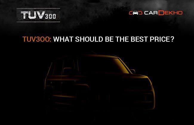 TUV300：什么应该是最好的价格？