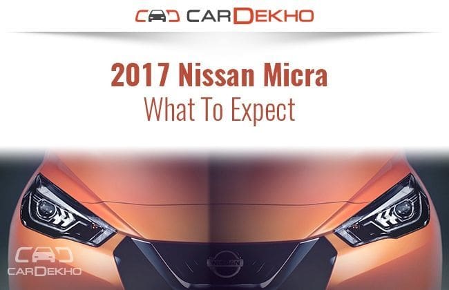 2017年日产MICRA：什么期待