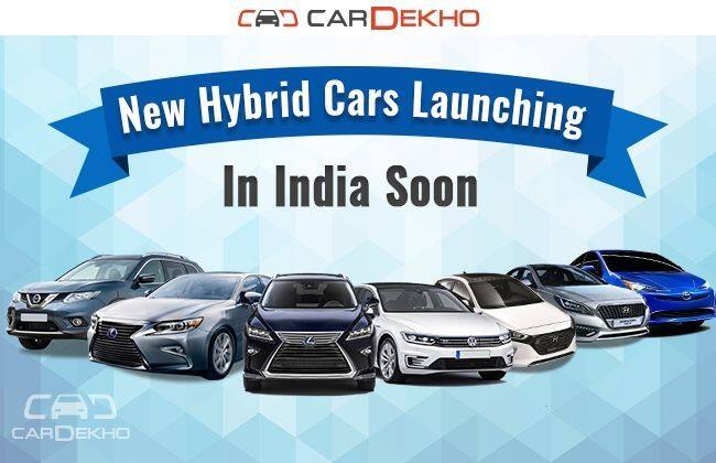新的混合动力汽车很快推出印度