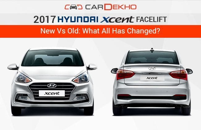 2017 Hyundai Xcent Facelift New VS旧：一切都改变了什么？