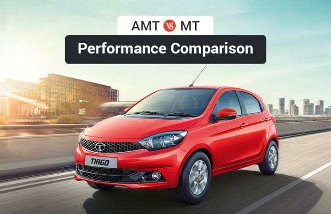 Tata Tiago Petrol MT VS AMT  - 真实世界表现比较