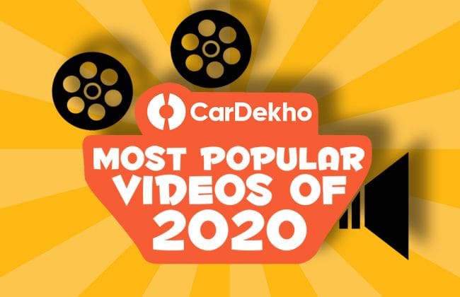 不要错过Cardekho 2020年最受观看的视频的最终名单